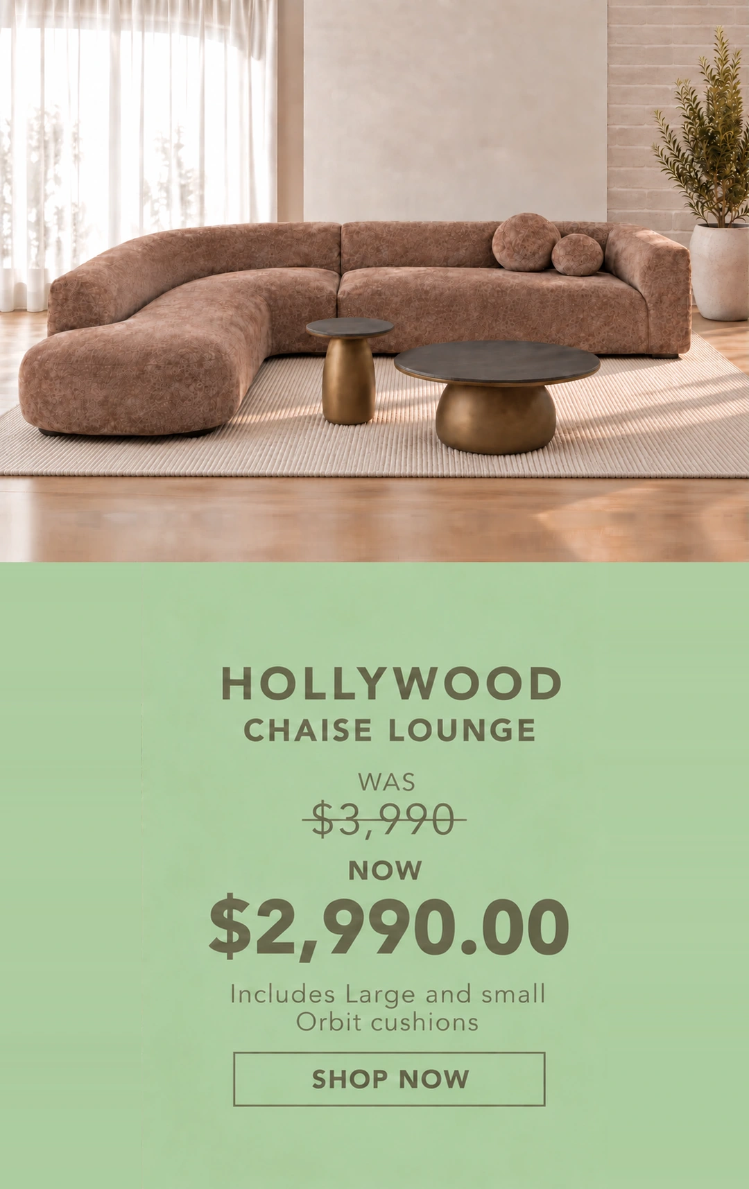 Hollywood Chaise Lounge — was $3,990, now $2,990. Includes large and small Orbit cushions.