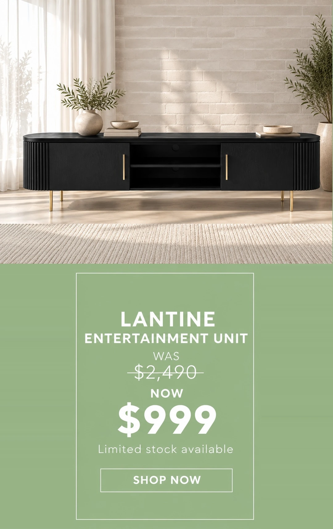 Lantine Entertainment Unit — was $2,490, now $999. Limited stock available.